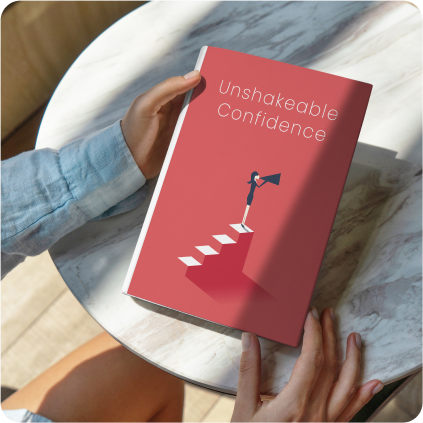 Bonus Book 2: Unshakeable Confidence
